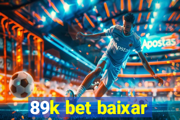 89k bet baixar